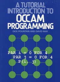 A Tutorial Introduction to Occam Programming