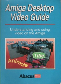 Amiga Desktop Video Guide