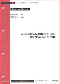 Oracle - Introduction to ORACLE: SQL, SQL*Plus and PL/SQL