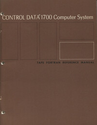 Control Data 1700 Computer System: Tape Fortran Reference Manual