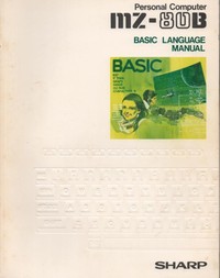 MZ-80B Disk Basic Language Manual