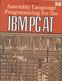 Assembly Language Programming for the IBM PC AT