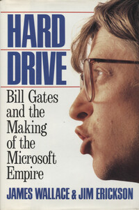 Hard Drive - Bill Gates and the Making of the Microsoft Empire