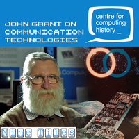 John Grant talks the Evolution of Communication Technologies - Thursday 10th October 2019