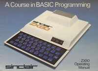 A Course in BASIC Programming - ZX80 Operating Manual