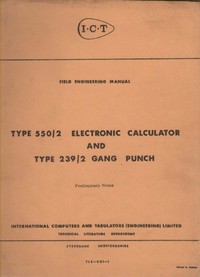 ICT Type 550/2 Electronic Calculator Field Engineering Manual