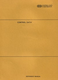 Control Data Cyber 170 Computer Systems Cyber 70 Computer Systems Models 72, 73, 74 6000 Computer Systems