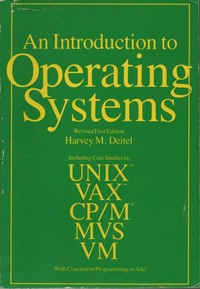 An Introduction to Operating Systems (World Student S.) by Harvey M. Deitel (Author)