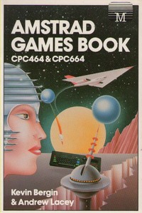 Amstrad Games Book CPC464 & CPC664