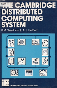 The Cambridge Distributed Computing System