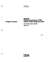 IBM - MVS-370 DADSM and Common VTOC Access Facility Diagnosis Guide