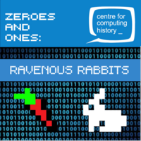 Zeroes and Ones: Ravenous Rabbits - Tuesday 9th April 2024