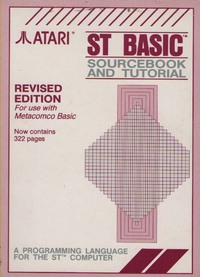 Atari ST BASIC Sourcebook and Tutorial (Revised Edition)