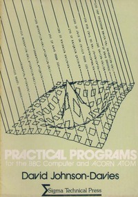 Practical programs for the BBC computer and Acorn Atom