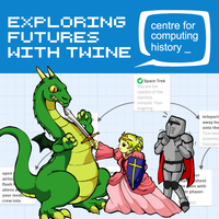 POSTPONED Exploring Futures with Twine - Thursday 19th March 2020