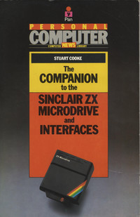 The Companion to the Sinclair ZX Microdrive and Interfaces