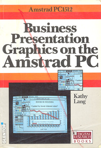 Amstrad PC1512 - Business Presentation Graphics on the Amstrad PC