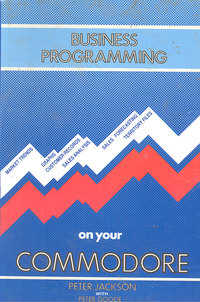 Business Programming on your Commodore
