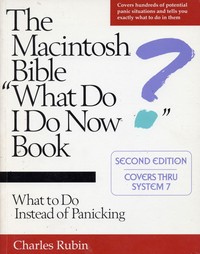 The Macintosh Bible 'What Do I Do Now Book'? Second Edition