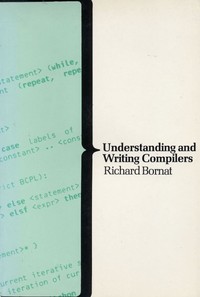 Understanding and Writing Compilers