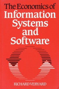 The Economics of Information Systems and Software
