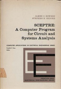 SCEPTRE: a computer program for circuit and systems analysis
