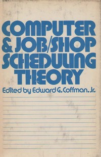 Computer and Job-shop Scheduling Theory