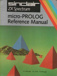 Sinclair ZX Spectrum Micro-PROLOG Reference Manual