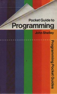 Pocket Guide Introduction to Programming (Programming Pocket Guides)