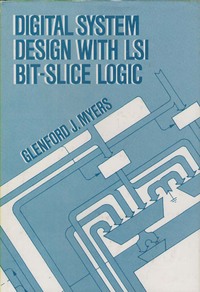 Digital System Design with LSI Bit-slice Logic