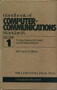 Handbook of Computer-Communications Standards Volume 1