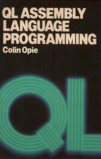 QL Assembly Language Programming
