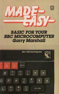 BASIC Made Easy for your BBC Computer