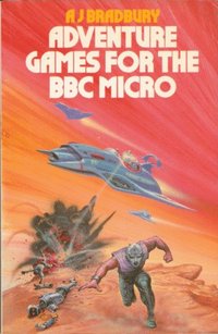 Adventure Games for the BBC Micro