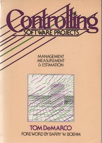 Controlling Software Projects: Management, Measurement and Estimation