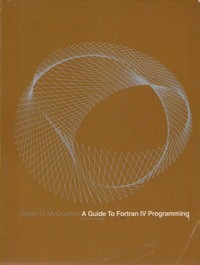 A Guide To Fortran IV Programming (Second Edition)