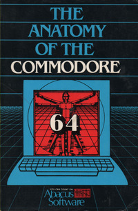 The Anatomy of the Commodore 64 