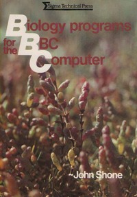 Biology Programs for the BBC Computer 