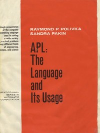 APL: The Language and its Useage