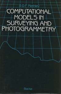 Computational Models in Surveying and Photogrammetry 