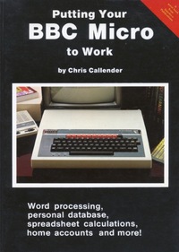 Putting Your BBC Micro To Work