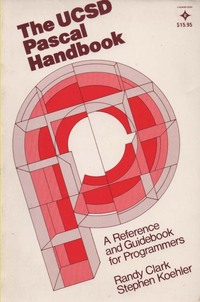 The UCSD Pascal Handbook