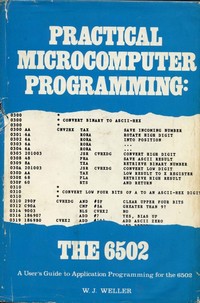 Practical Microcomputer Programming: The 6502
