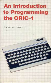 An Introduction to Programming the ORIC-1