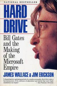Hard Drive - Bill Gates and the Making of the Microsoft Empire
