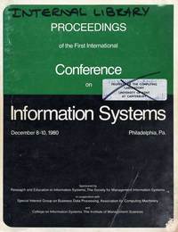 Proceedings of the First International Conference on Information Systems