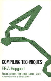 MacDonald Computer Monographs No. 8 - Compiling Techniques