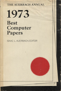 The Auerbach Annual 1973 Best Computer Papers