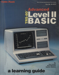 Advanced TRS-80 Level II BASIC: a learning guide