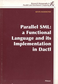 Parallel SML: A functional language and its implementation in Dactl